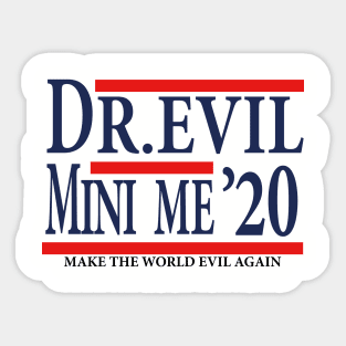 Make the world Evil Again Sticker